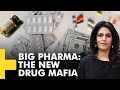 Gravitas Plus: How Big Pharma pushes dangerous drugs and reaps profits