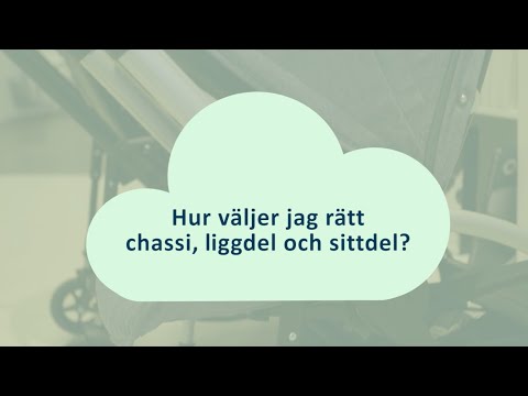 Barnvagnsguide: Vad ska jag tänka på när jag väljer chassi, sittdel och liggdel till barnvagnen?