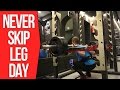 Never Skip Leg Day - Full Workout - Motivation