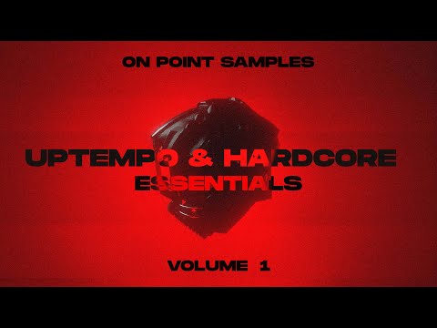 Uptempo & Hardcore Essentials - Vol. 1 | Not Just A Sample Pack
