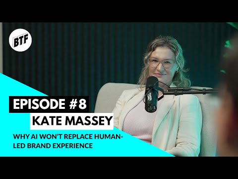 Kate Massey: Why AI Won't Replace Human-led Brand Experience