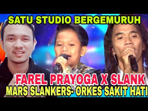 TERBARU ‼️ FAREL PRAYOGA X SLANK "MARS SLANKERS - ORKES SAKIT HATI" II AMAZING GTV 20 II REACTION