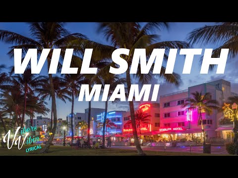 Will Smith - Miami (Lyrics)