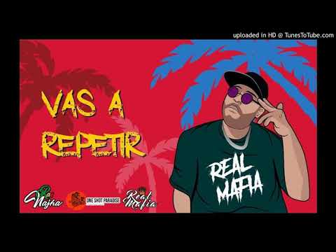 RAS NAJHA   VAS A REPETIR  HEAD SHOOT RIDDIM PROD JONY ROY REAL MAFIA