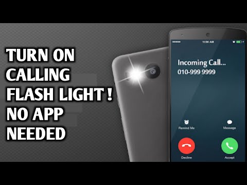how to turn on calling flash light !