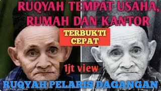 Download lagu INILAH RUQYAH TEMPAT USAHA, PELARIS DAGANGAN TERBARU YANG DINANTIKAN SELAMA INI mp3