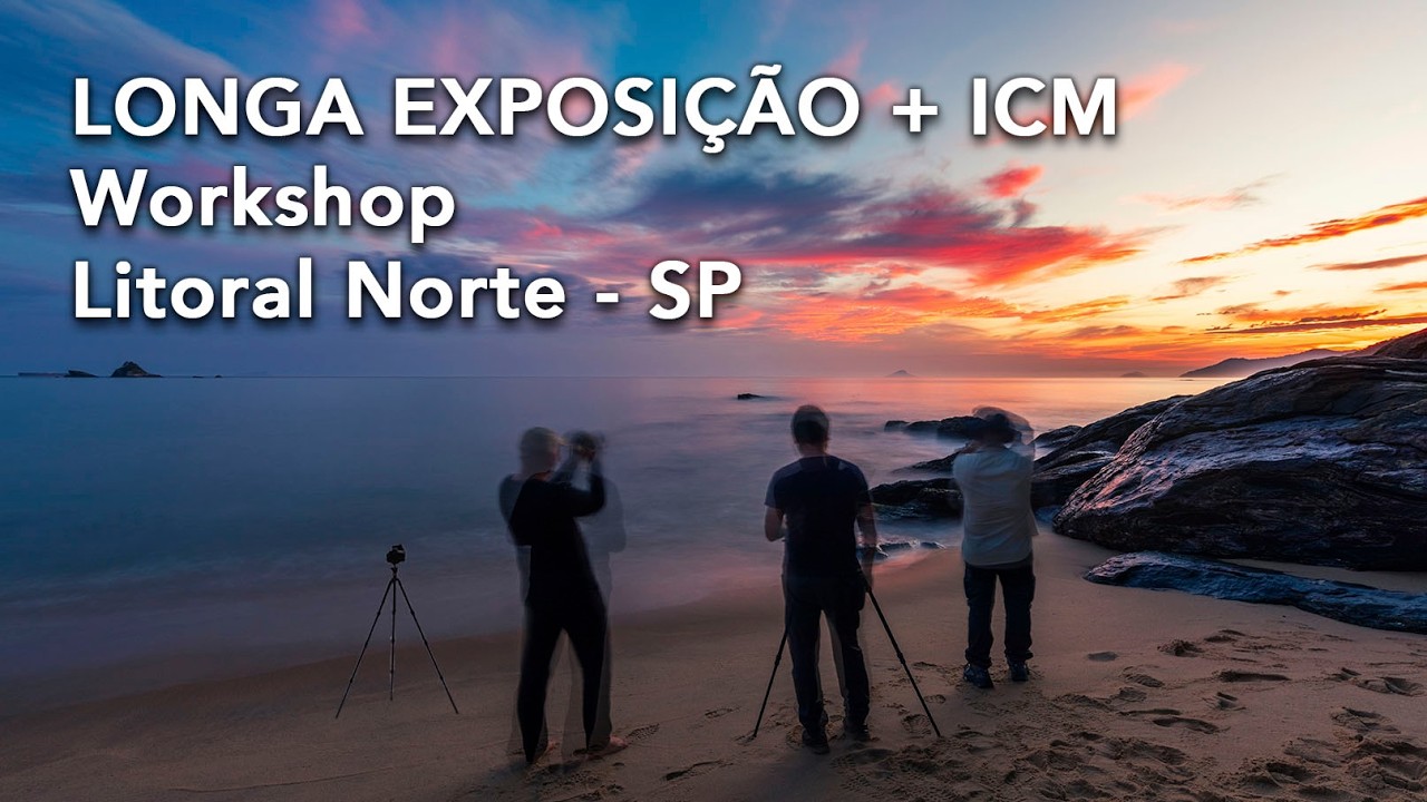 Workshop de Fotografia de Longa Exposição e ICM no Litoral Norte de SP