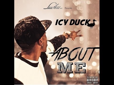 Icy Duck Feat. Bird Bankin Boi - About Me