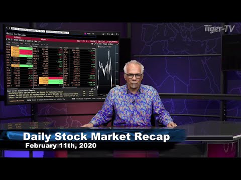 February 11th, Daily Stock Market Recap with Tom O'Brien - 2020