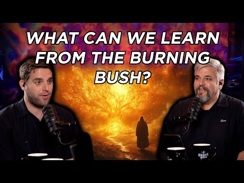 Why Did God Speak to Moses from a Burning Bush?