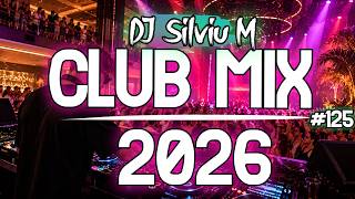 Download lagu Music Mix 2026 | Party Club Dance 2026 | Best Remixes Of Popular Songs 2026 MEGAMIX (DJ Silviu M) mp3