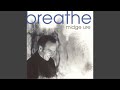 Breathe