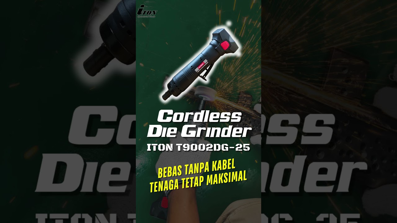 🔋Die Grinder Portabel, Multifungsi, Fleksibel & Ergonomis | ITON T9002DG-25