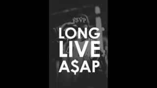 Asap Rocky - Long Live A$AP