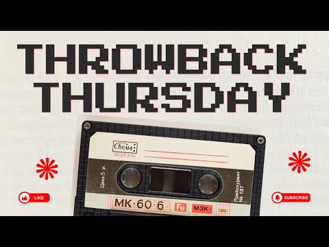Throwback Thursday Episode 1