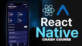 React Native Crash Course 2026 - Build a Complete Mobile App