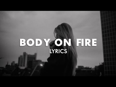 SOMMA x Dillistone - Body On Fire (Lyrics)