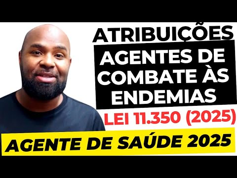 Responsibilities of the Endemic Disease Control Agent - Law 11,350 - Full Class ACE 2025 Exam