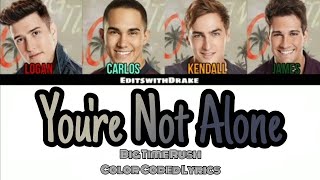 [REMAKE] You&#39;re Not Alone- Big Time Rush (Color Coded Lyrics)