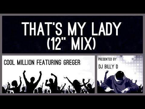 Cool Million featuring Greger - That’s My Lady (12” Mix)