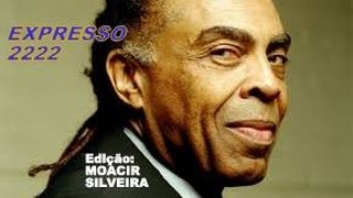 EXPRESSO 2222 (letra e vídeo) com GILBERTO GIL,  vídeo MOACIR SILVEIRA