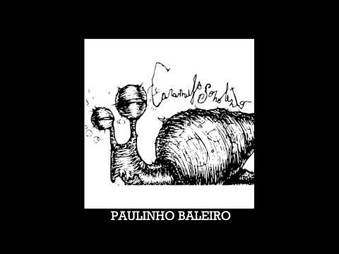Video thumbnail for Paulinho Baleiro