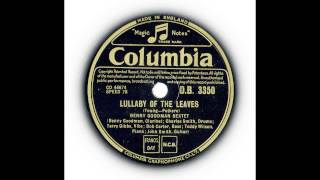 Benny Goodman Sextet - Lullaby Of The Leaves