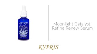 KYPRIS Moonlight Catalyst Refine and Renew Serum