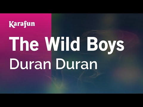 The Wild Boys - Duran Duran | Karaoke Version | KaraFun
