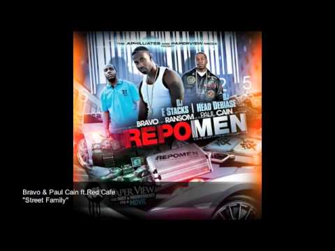 (Repo Men) Bravo & Paul Cain ft. Red Cafe "Street Family"