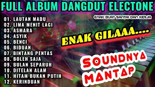 Download lagu ALBUM DANGDUT ELECTONE TERLARIS PALING ENAK BUAT SANTAI LAGU LAWAS-LAUTAN MADU-DANGDUT ORGEN TUNGGAL mp3