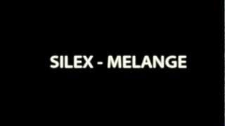 Silex - Melange