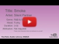 Smoke Silent Partner R B Soul Funky YouTube Audio Library BGM