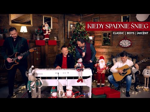 CLASSIC & Marcin Miller BOYS & Zenon Martyniuk AKCENT - KIEDY SPADNIE ŚNIEG