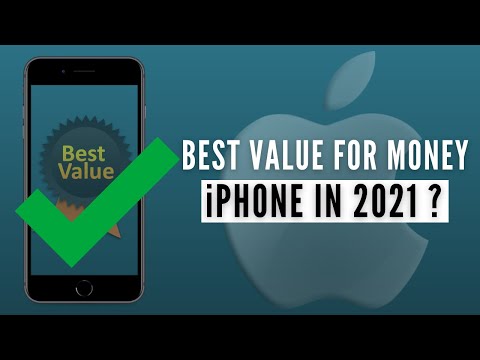 Best Value for Money iPhone in 2021?