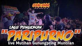 Download lagu Lagu Paripurno Sekar Rimba Indonesia live Mutihan Gunungpring Muntilan mp3