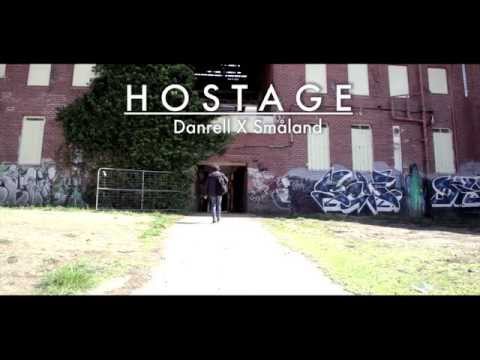 Danrell X Småland - Hostage: Music video