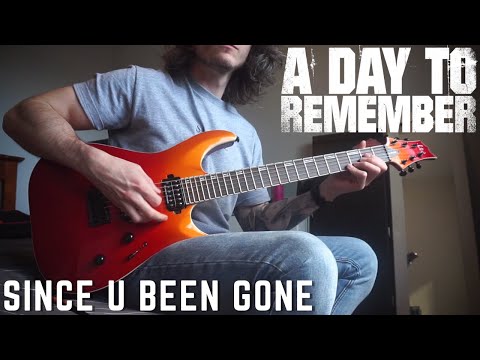 Since You Be Gone - A Day to Remember
