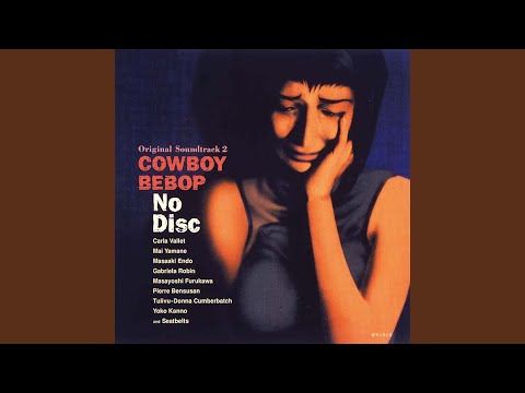 Cowboy Bebop - The Singing Sea - Misc Cartoons