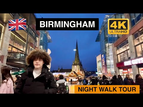 Birmingham City Centre Night Walking Tour, England 🏴󠁧󠁢󠁥󠁮󠁧󠁿 4K