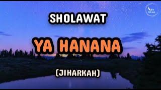 Download lagu LIRIK SHOLAWAT || YA HANANA VERSI JIHARKAH || AN NAWAWI || LIRIK DAN TERJEMAHAN mp3