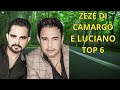 ZE D CAMARGO E LUCIANO AS MELHORES EM 2023 ZEZÉ DI CAMARGO E LUCIANO TOP 6