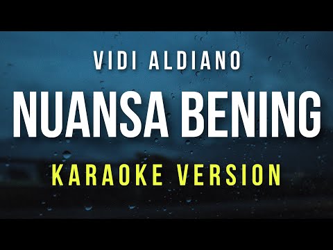 Nuansa Bening - Vidi Aldiano (Karaoke)