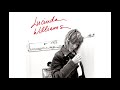 Lucinda Williams - Changed The Locks