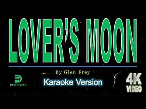 Glenn Frey - Lover's Moon (karaoke version)