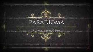 Paradigma - As Autumn Dies