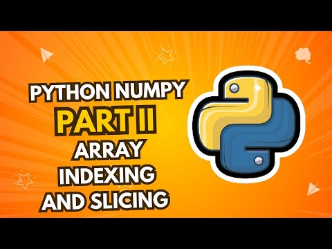 Python Numpy Part 2 Array Indexing And Slicing
