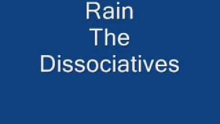 The Dissociatives - Rain