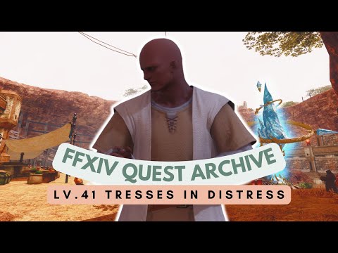 Eastern Thanalan: Lv.41 Tresses in Distress | No Commentary | FFXIV Quest Archive