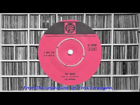 Joe Brown - Th' Wife(1966)